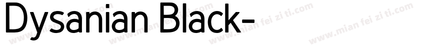 Dysanian Black字体转换